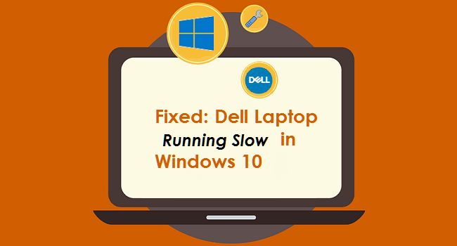 Why my Dell laptop is very slow