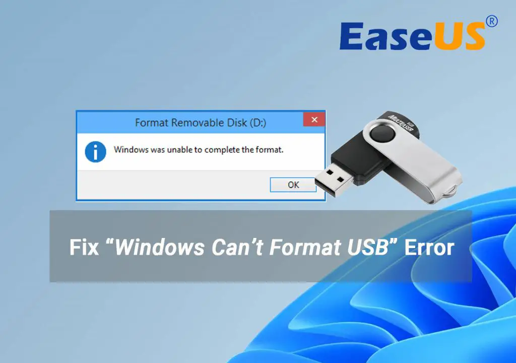 Why can't Windows format my flash drive