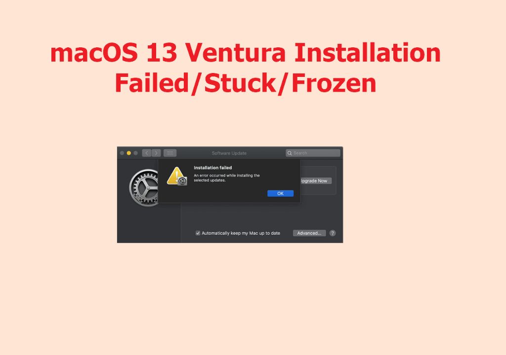 Why is my Mac Ventura failing to install