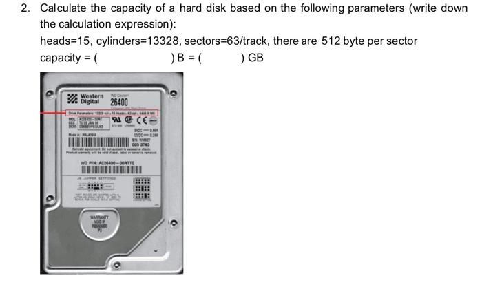 How do you calculate storage capacity of a hard disk