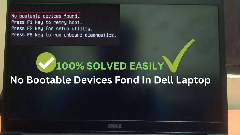 How do you fix a Dell computer that says no boot device found