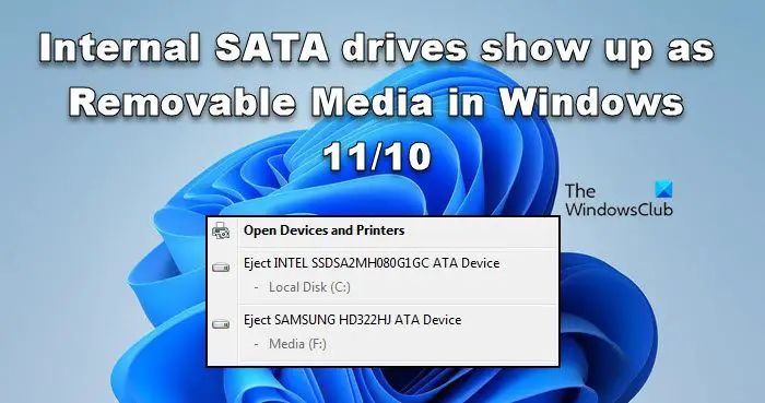 How to fix Windows 10 issue that displays internal SATA connected SSD HDD as removable
