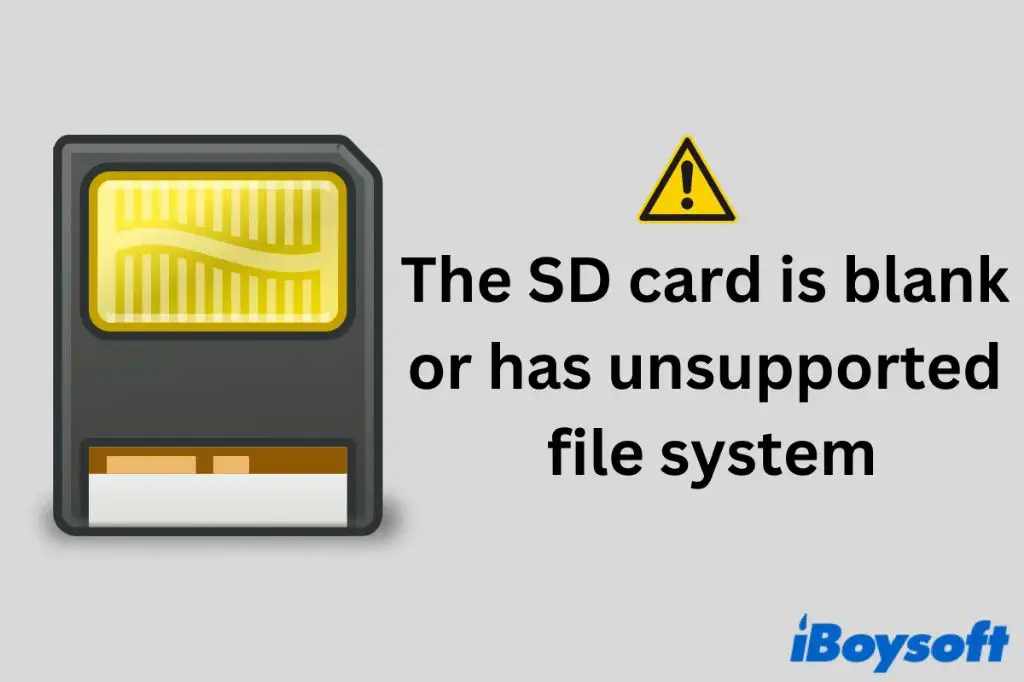 Why is my SD card showing unsupported