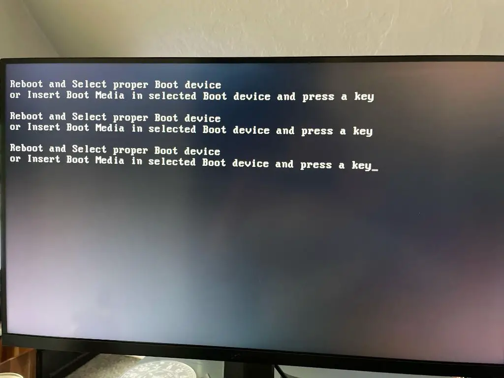 Why does my PC keep saying select proper boot device