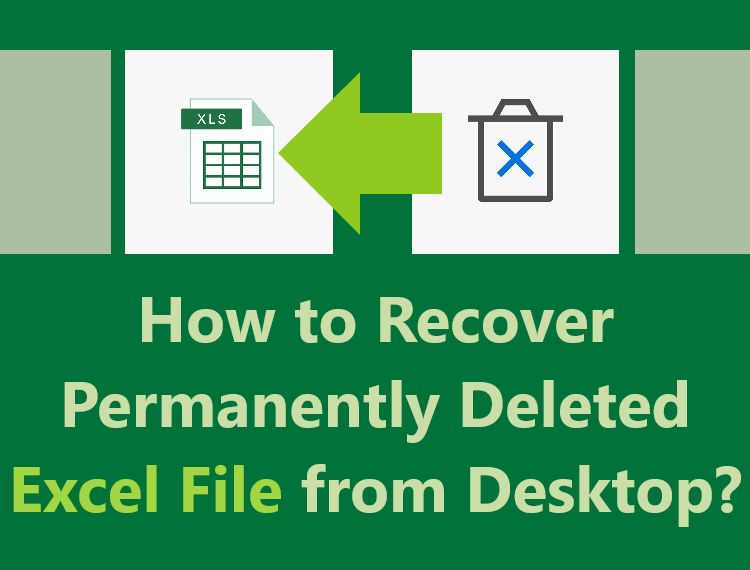 Can I recover a permanently deleted Excel File