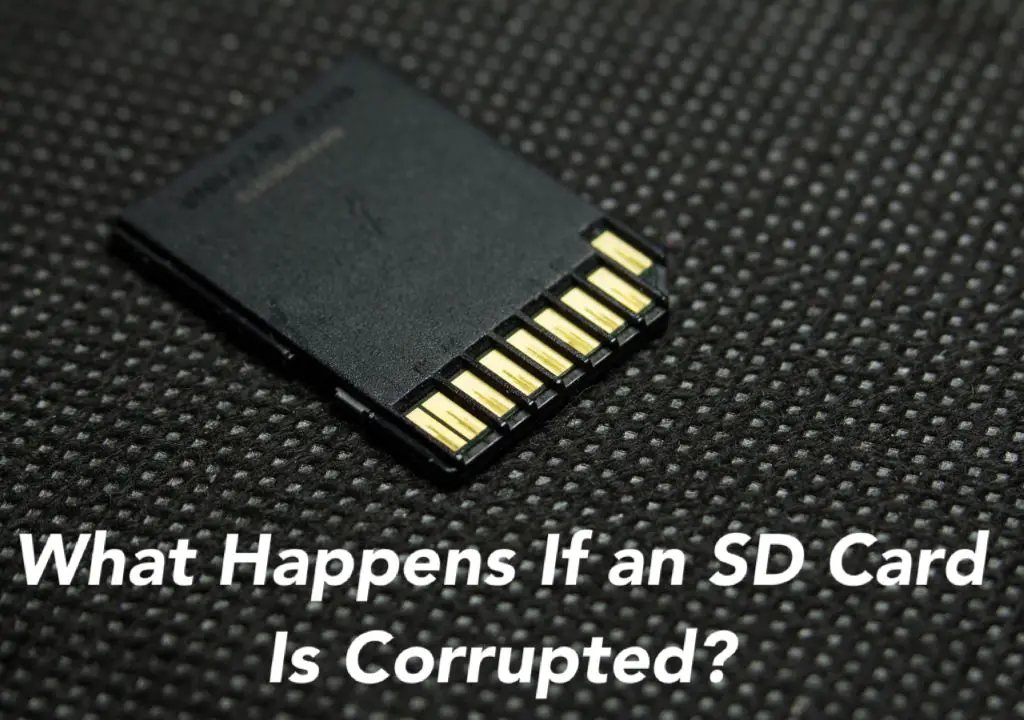 What are the chances of SD card corrupting