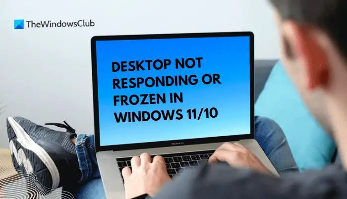 Why does my laptop keep freezing and not responding Windows 11