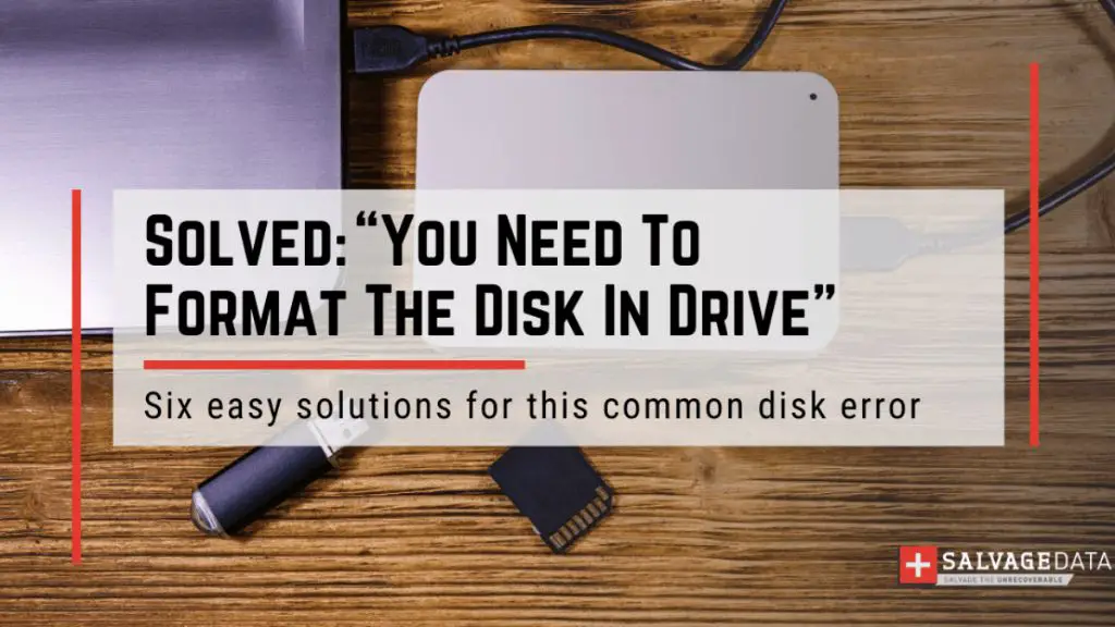 How to fix you need to format the disk in drive d before you can use it