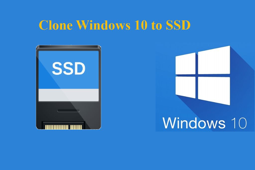 Can you just clone Windows 10 to SSD