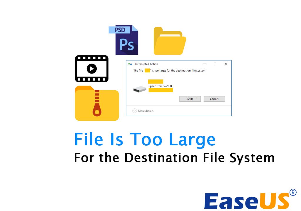 How do I fix a file that is too large for the destination file system