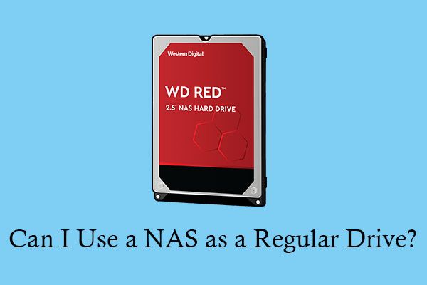 Can I use a NAS hard drive as a regular drive