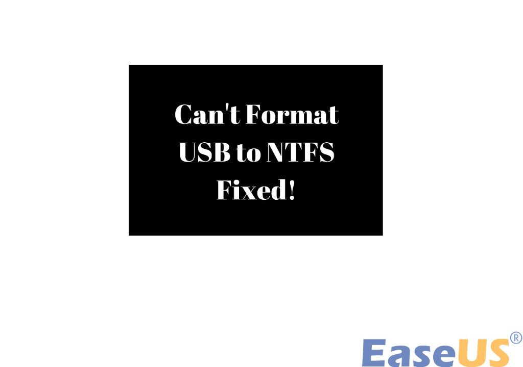 Why can't I format my flash drive to NTFS