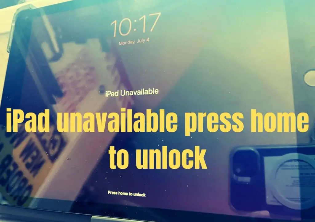 What does it mean when iPad says press home to unlock