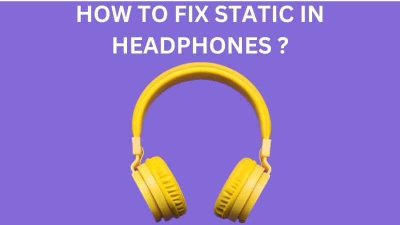 How do I fix my static headphone jack