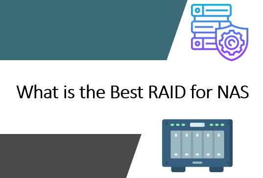 What RAID is recommended for NAS