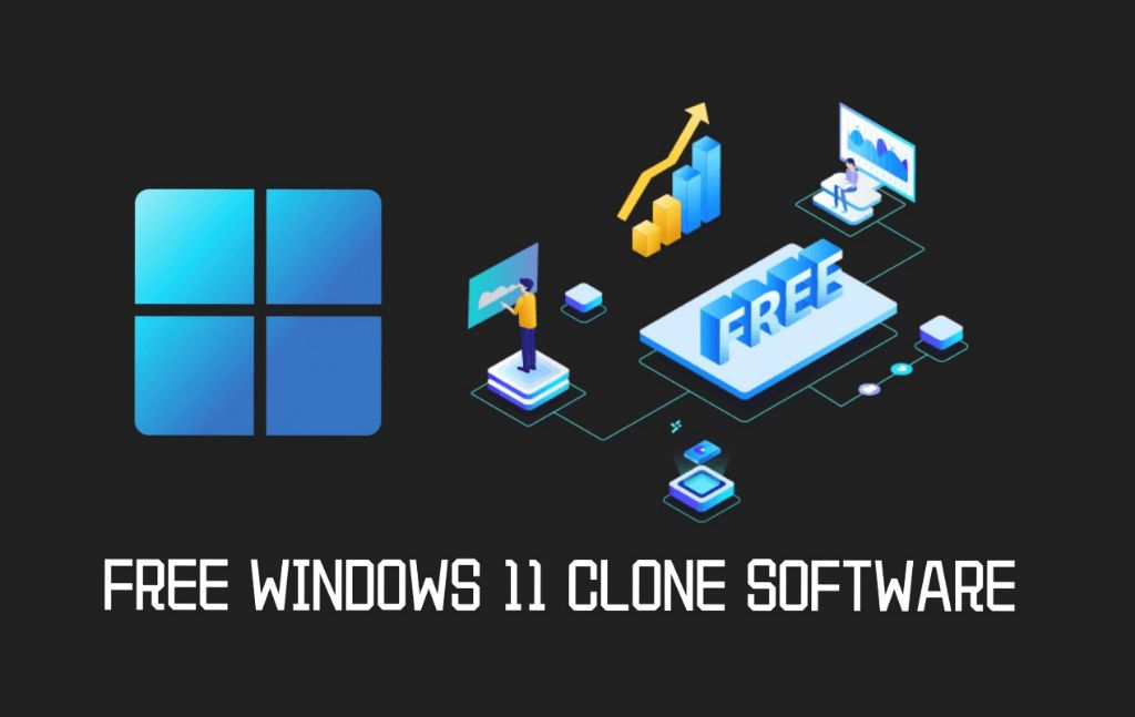 Is there a free clone app for Windows 11