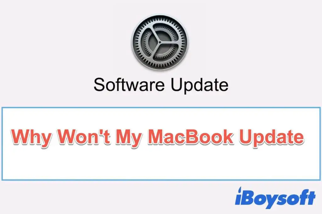 Why can't I update macOS on my Mac