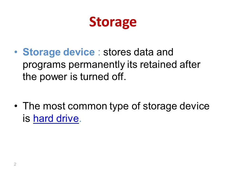 What type of storage retains data and information when the power is turned off