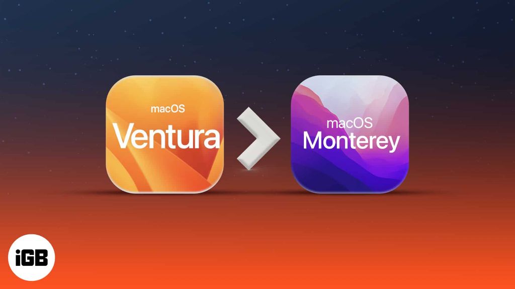 How to downgrade macOS Ventura