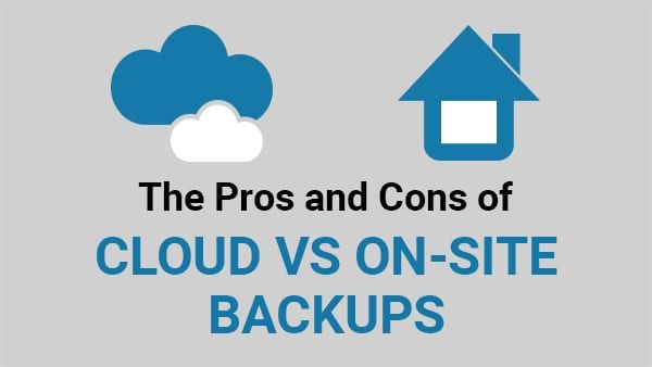 What are the benefits of offsite cloud storage backups when compared over to onsite backups