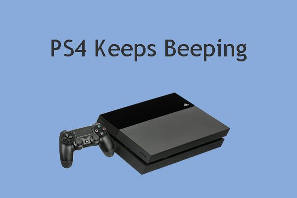 What does it mean when your PS4 beeps when off