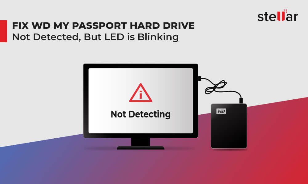 Why is my WD external hard drive blinking but not recognized