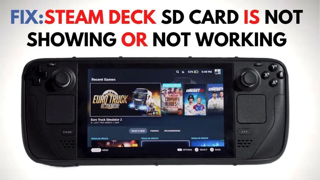 Why doesn't Steam Deck read my microSD card
