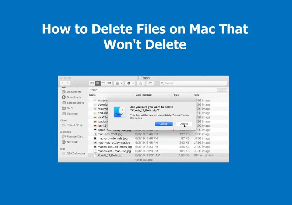 How to delete file on desktop that cannot be deleted on mac