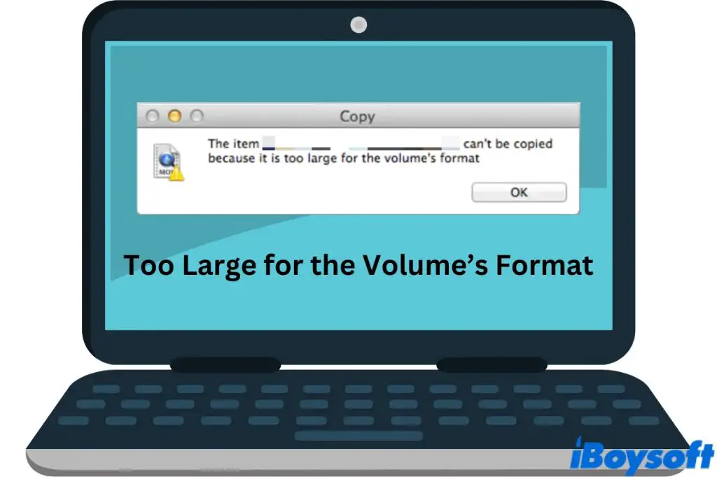 What does it mean when a file is too large for the volume's format